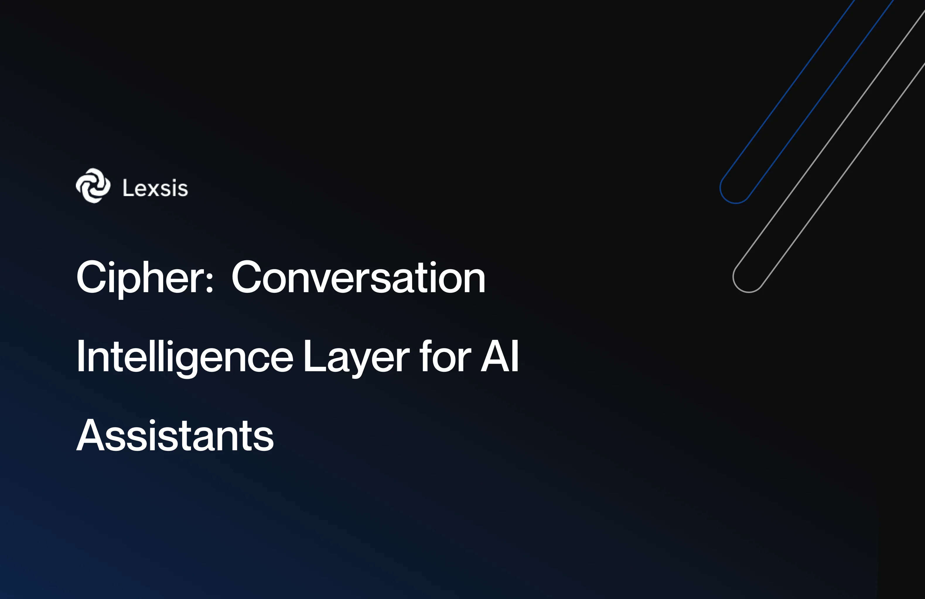 Cipher:  Conversation Intelligence Layer for AI Assistants 