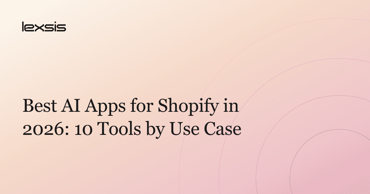Best AI Apps for Shopify in 2026: 10 Tools by Use Case