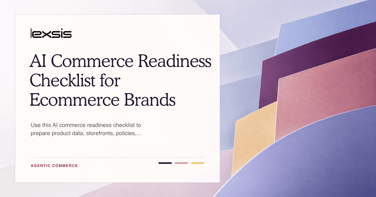 AI Commerce Readiness Checklist for Ecommerce Brands