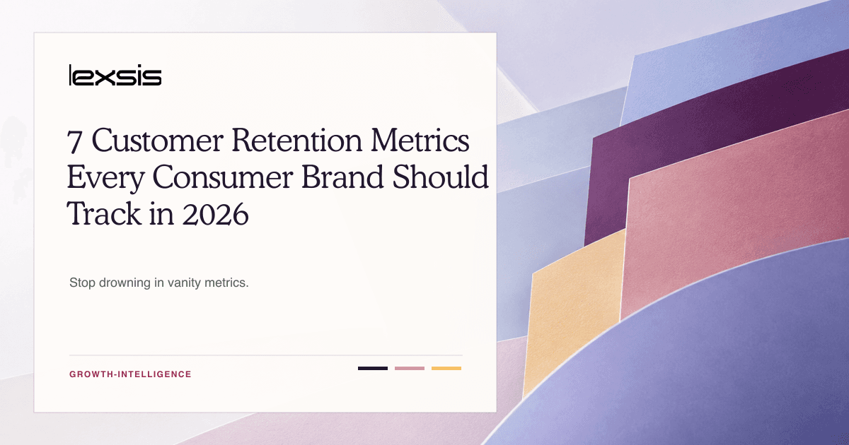 7 Customer Retention Metrics Every Consumer Brand Should Track in 2026
