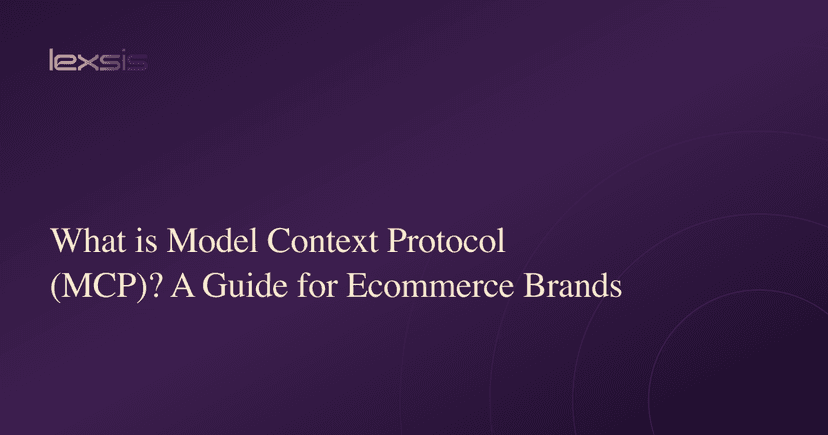 What is Model Context Protocol (MCP)? A Guide for Ecommerce Brands